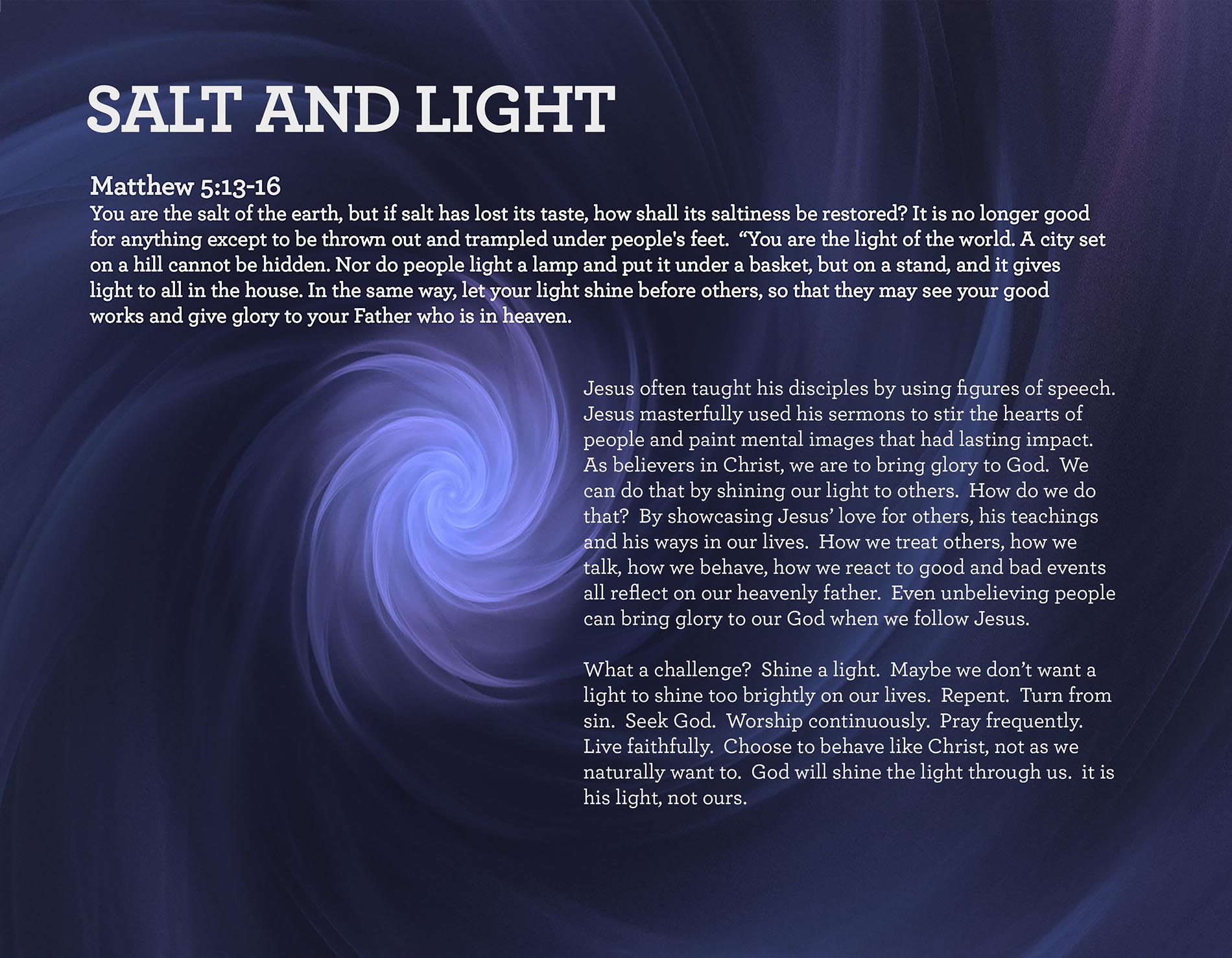 SALT AND LIGHT Matthew 5:13-16